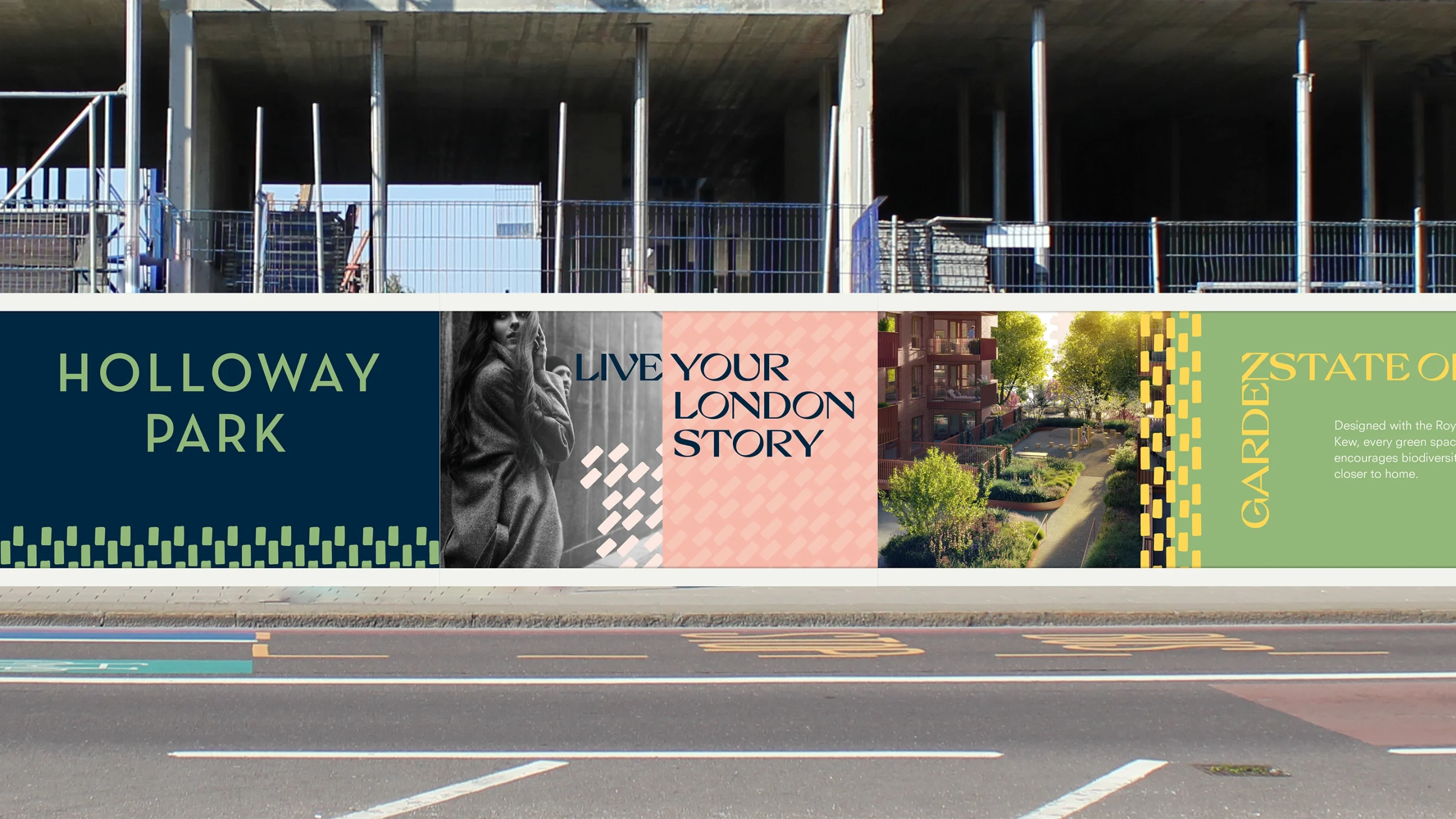 Hoarding for Holloway Park, featuring the development's brick inspired graphic design and headlines "Live Your London Story" and "Garden State of Mind"