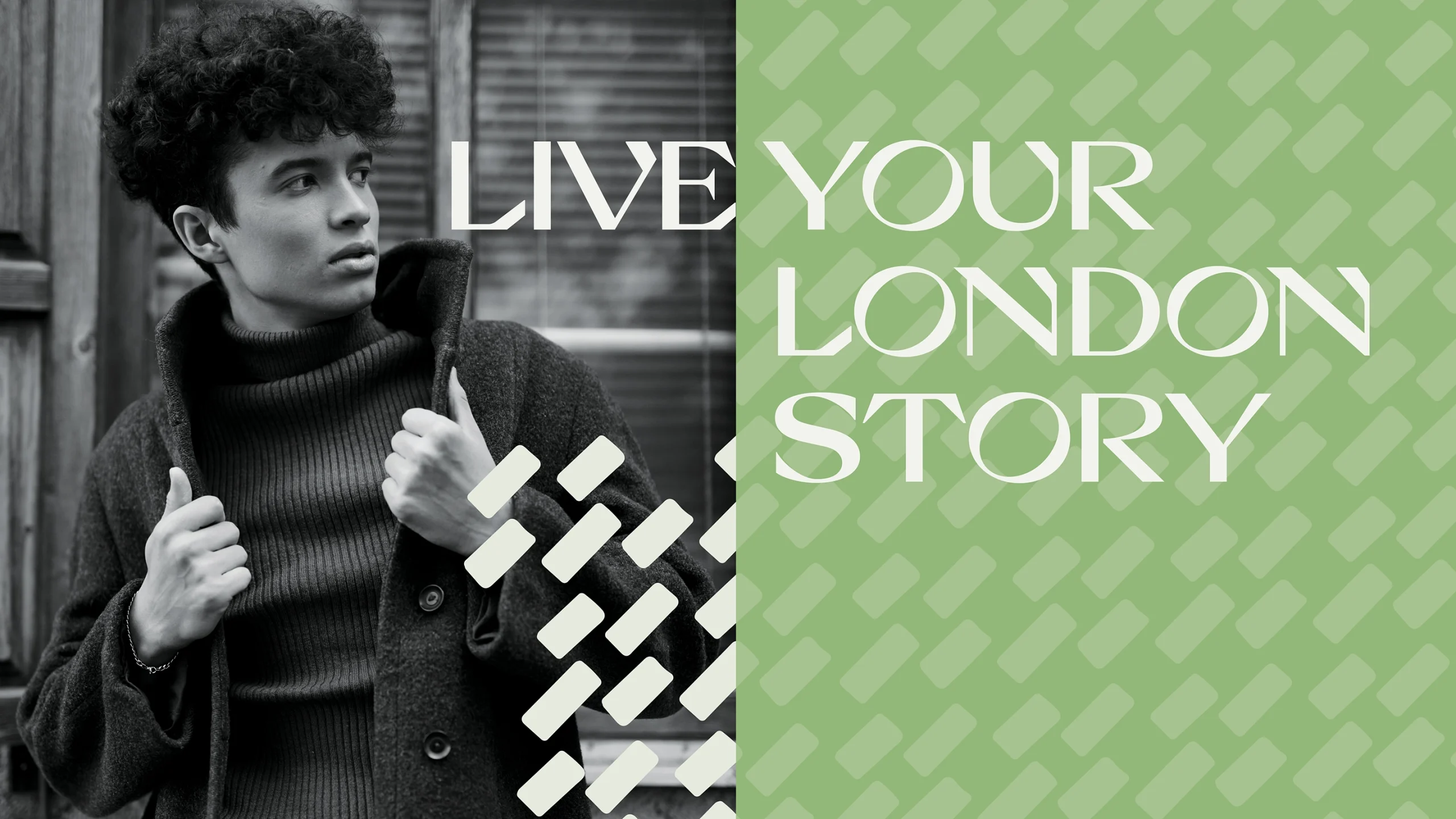 Brick inspired Graphic Design with the heading "Live Your London Story" combined with a black and white photo of a young, professional man